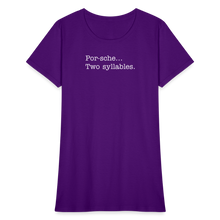 Load image into Gallery viewer, Porsche is a two syllable word (Ladies) - purple