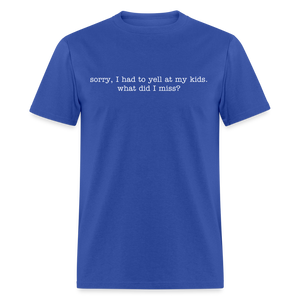 What did I miss? - royal blue