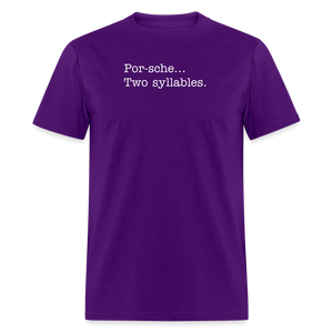 Porsche is a two syllable word. - purple